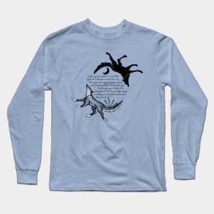 The wolf you feed Long Sleeve T-Shirt